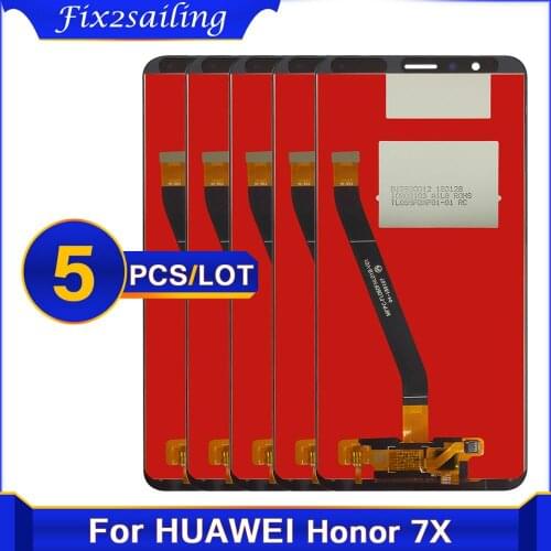 5 pcs/lot AAA Quality LCD For Huawei Honor 7X LCD Display Touch Screen Assembly For Honor 7x BND-L21 BND-L22 BND-L24 LCD Screen