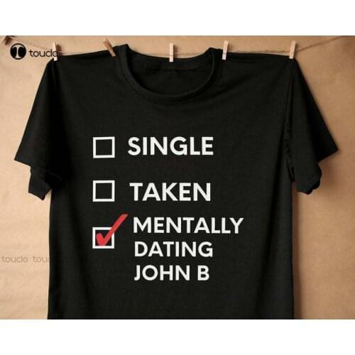 New Outer Banks Shirt Mentally Dating John B T-Shirt Pogue Life Shirt Obx Shirt Cotton T Shirt Tee