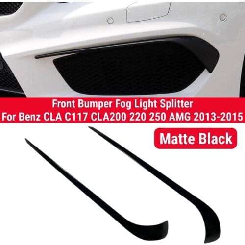 2pcs Car Front Bumper Fog Lamp Splitter For Mercedes W117 C117 CLA Class CLA45 CLA200 CLA220 CLA250 CLA260 AMG 2013 2014 2015