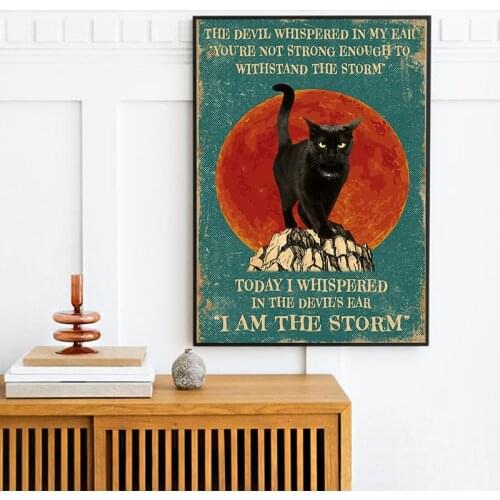 The Devil Whispered In My ear You Are Not Strong Enough to Without the Storm Canvas Painting Black Cat Prints Vintage Poster