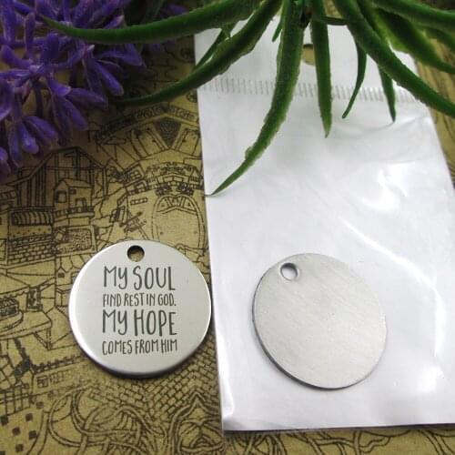 10pcs--"MY SOUL FIND REST IN GOD.MY HOPE COMES..."stainless steel charms 5 styles for choosing DIY Charms for necklace bracelets