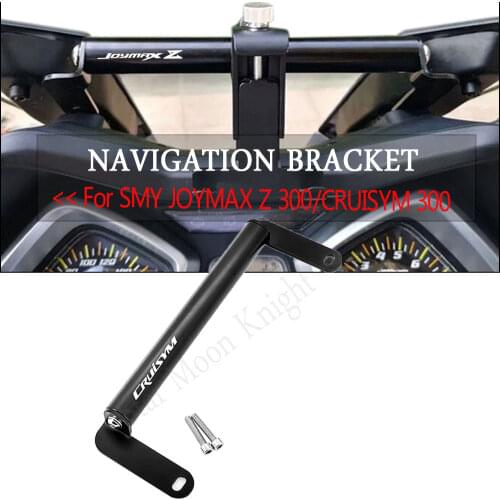 For SYM JOYMAX Z 300 for CRUISYM 300 Windshield Mount Navigation Bracket GPS Smartphone Holder Motorcycle