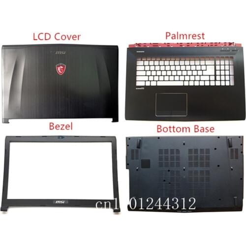 New Original For MSI GE72 GE72VR MS-1794 MS-1791 7RF LCD Rear Top Lid Back Cover / Front Frame Bezel / Palmrest / Bottom Base