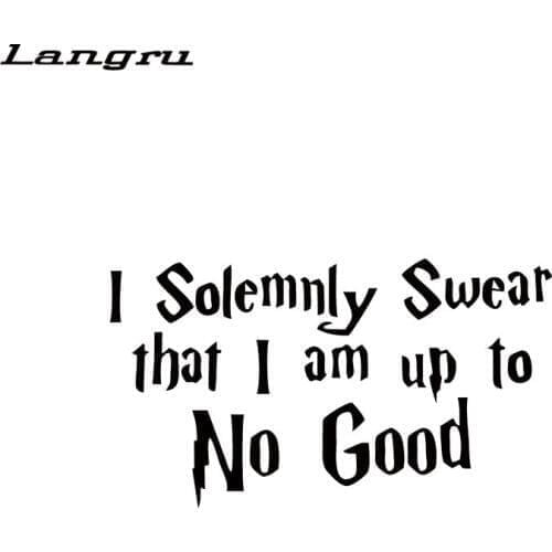 Langru I Solemnly Swear That I Am Up To No Good Decal Car Vinyl Graphics Decals Car Stying JDM