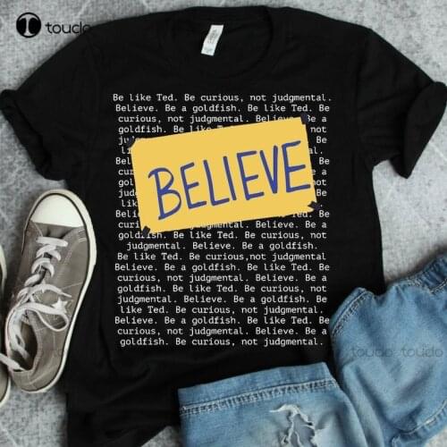 Ted Lasso Believe Ted Lasso Believe Ted Lasso Diamond Be Curious Not Judgmental Be A Goldfish Soccer Coach T-Shirt Tee