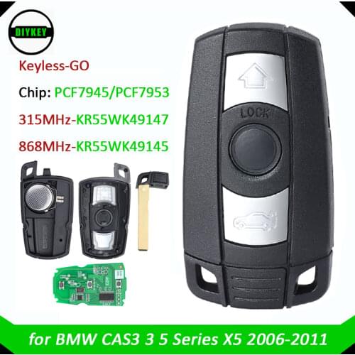 DIYKEY Keyless-Go Remote Key 315MHz PCF7953 /868MHz PCF7945 Chip for BMW CAS3 3/5 Series X5 2006-2011 KR55WK49147 KR55WK49125