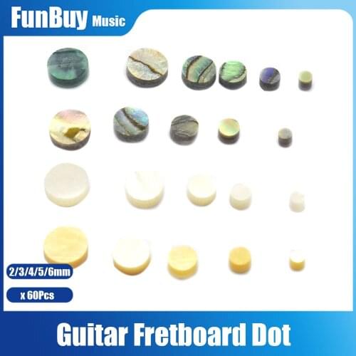 60/300pcs 2/3/4/5/6mm Abalone Shell Guitar Fingerboard Dot Inaly Colourful Abalone White Shell Fretboard Inlay Dot Guitar Parts