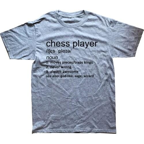 Chess Player Funny Definition Unisex Graphic Fashion New Cotton Short Sleeve Board Game T Shirts O-Neck Harajuku T-shirt