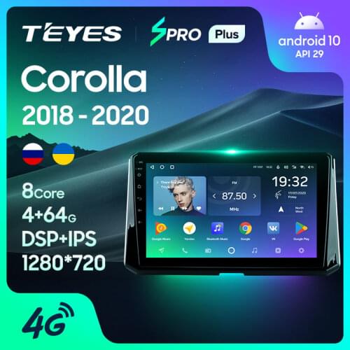 TEYES SPRO Plus For Toyota Corolla 12 2018 - 2020 Car Radio Multimedia Video Player Navigation GPS Android 10 No 2din 2 din dvd