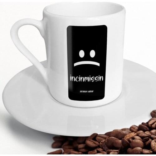 Personalized İncinmişsin Coffee Fincanı-5 Reliable Quality Drinks Affordability Gift Modern Simple Writing Fun