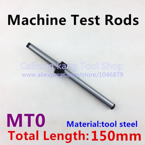 MT 0 New Mohs machine test rods CNC machine spindle test bar Mandrel 0 # Material: Tool Steel Measuring length: 150mm