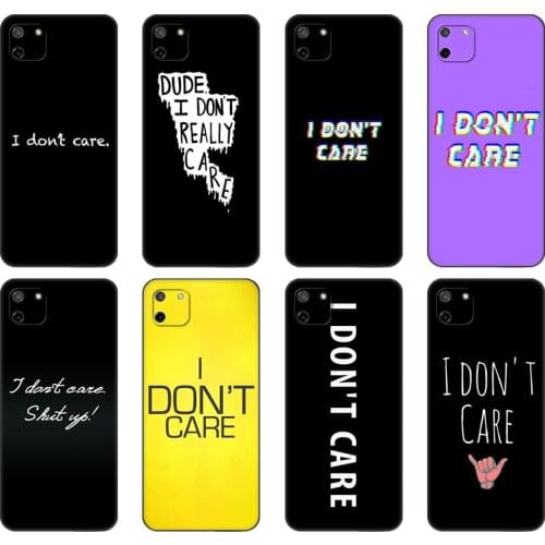 Black tpu Case For OPPO Realme C11 C20 C21 Case Back Cover Bumper I don't care Text