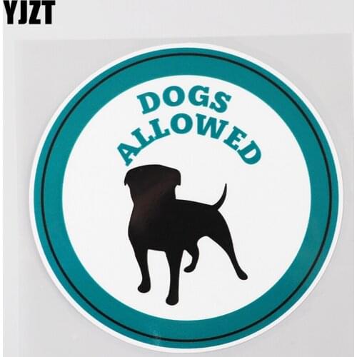 YJZT 13.2CM×13.2CM Car Sticker Dogs Allowed Animal Warning PVC Decal 12C-0447