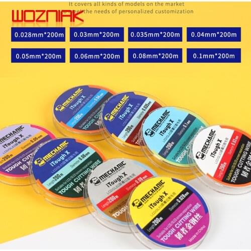 MECHANIC iTough X High hardness special steel wire Mobile LCD screen cutting separation line 0.028mm - 0.1mm x 200m