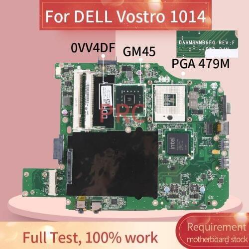 CN-0VV4DF 0VV4DF Laptop motherboard For DELL Vostro 1014 V1014 1088 Notebook Mainboard DAVM8MMB6F0 DDR2