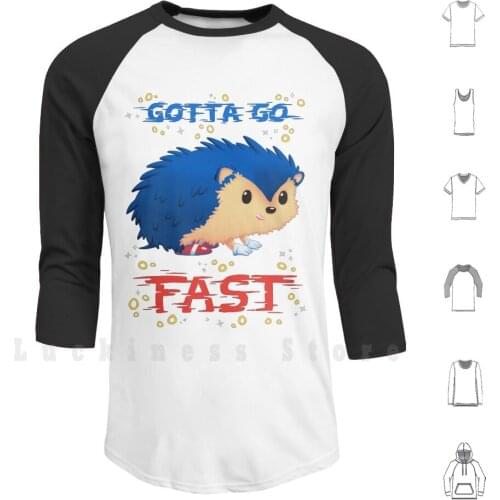 Gotta Go Fast Hoodies Long Sleeve Hedgehog The Hedgehog Mania Megadrive Retro Gaming Gaming Games Gamer Video