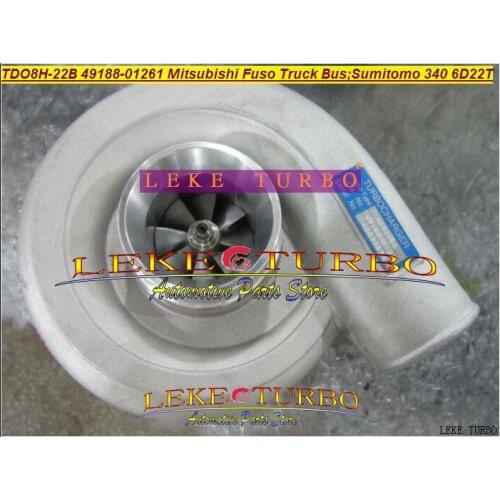 TD08H TDO8H-22B 49188-01261 Turbo Turbocharger For Mitsubishi Fuso Truck Bus 6D22T For SUMITOMO 340 Various Engine 6D22T 6D22T3