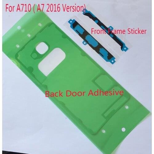 10sets/lot Original Front Frame Sticker Rear Back Cover case Door Adhesive For Samsung Galaxy A710 ( A7 2016 Version) Tape Glue