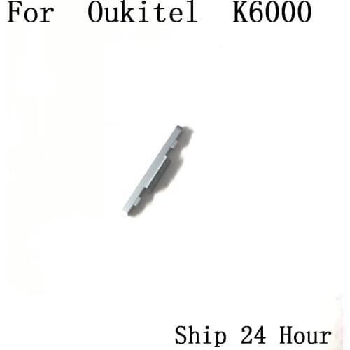 Oukitel K6000 Used Volume Voice Button Key For Oukitel K6000 Repair Fixing Part Replacement