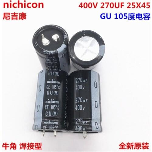 2PCS/10PCS 270uf 400v Nichicon GU 25x45mm 400V270uF Snap-in PSU Capacitor
