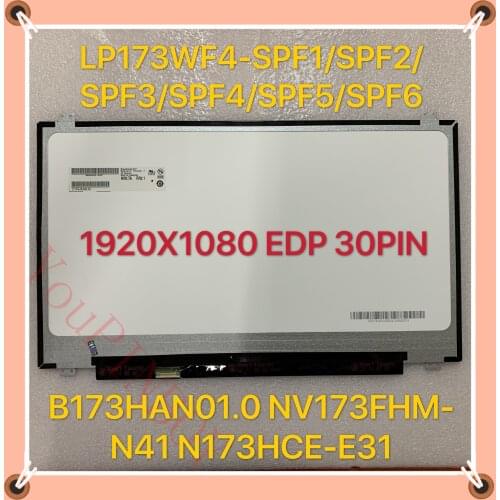 17.3" B173HAN01.0 NV173FHM-N41 N173HCE-E31 LP173WF4-SPF1 LP173WF4-SPF6 SPF5 Laptop Lcd Display Screen EDP 30PIN 1920*1080