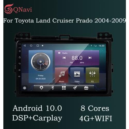QNavi IPS Eight-Core 6GB+128GB Android 10.0 Car Radio Navigation GPS For Toyota Land Cruiser Prado 2004-2009 Mirror Link FM DSP