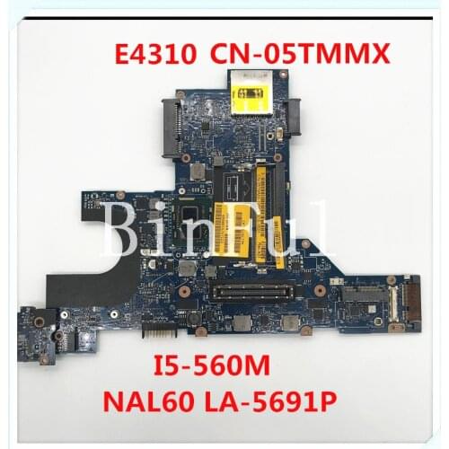 For Dell E4310 NAL60 LA-5691P Laptop Motherboard With I5-560M CPU CN-05TMMX 05TMMX 5TMMX DDR3 100% Full Working well
