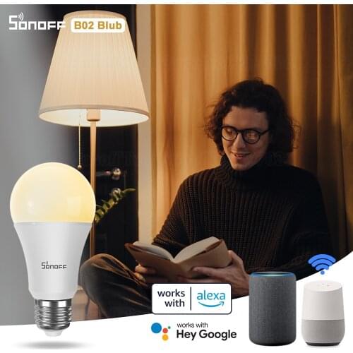 ITEAD SONOFF B02 Wi-Fi Smart LED E27 RGB Bulb Dimmable Temperature Ajustable Saving Engrgy Group Control via eWeLink Alexa