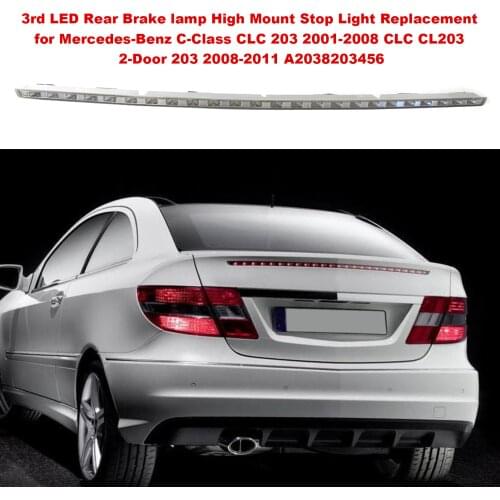 3rd LED Rear Brake lamp High Mount Stop Light Replacement for Mercedes-Benz 2-Door C-Class CLC 203 CLC CL203 A2038203456