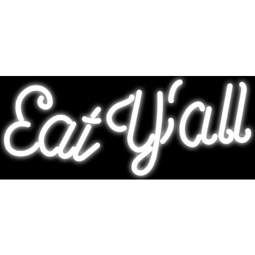14“ Eat Y'all White Acrylic Custom Neon Light Lamp Sign Beer Bar Handmade Glass Decorate Home Wall Room Windows Tube Artwork