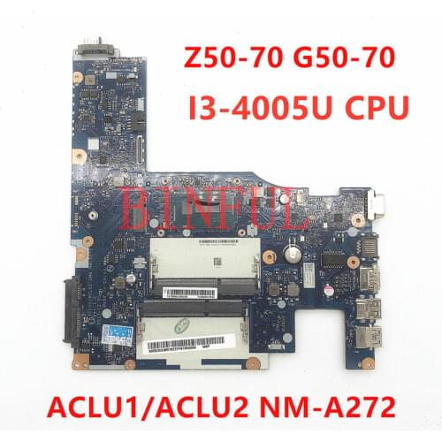 High quality For Lenovo G50-70 Z50-70 Laptop Motherboard with i3-4005u CPU ACLU1/ACLU2 UMA NM-A272 100% fully tested