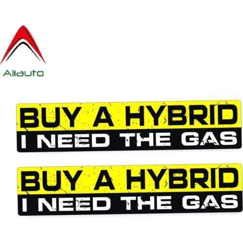 Aliauto 2 X Warning Car Sticker Buy A Hybrid I Need The Gas Decal Accessories PVC for Mercedes W211 Mazda Cx 5 Gti Vw,18cm*4cm