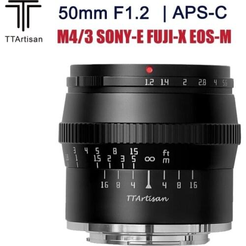 TTartisan 50mm F1.2 APS-C Lens Large Aputure Portrait Lens for SONY E FUJI X Canon EOS M M4/3 mount cameras