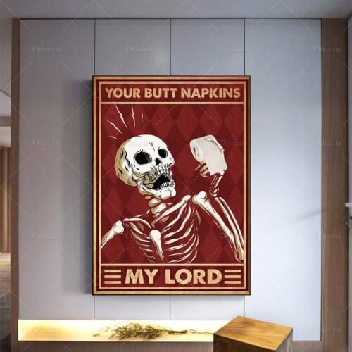 Your Butt Napskins My Lord Poster, Skeleton Art Print, Skull Wall Art, Anatomy Canvas, Bathroom Decor, Skull Nice Butt Art