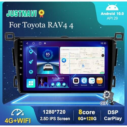 JUSTNAVI 4G WIFI Android Car Radio Stereo For Toyota RAV4 4 2012-2018 LHD RHD Multimedia Video Player Navigation DSP IPS Screen