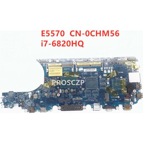FOR DELL E5570 Laptop motherboard CN-0CHM56 0CHM56 CHM56 LA-C841P with i7-6820HQ CPU DDR4 100% Tested+Free shipping