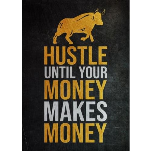 Hustle Until Your Money Makes Money Inspirational Wall Art Decor Motivational Quote Canvas Hanging Poster Print Artwork Painting