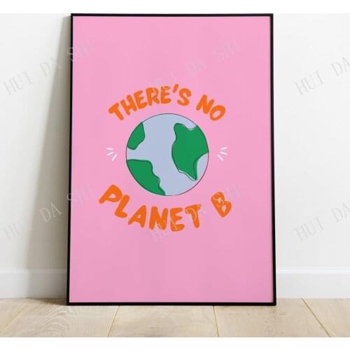 Theres No Planet B Print Poster | Save The Planet Print, Green Eco Print, Environmental Print Poster, Aesthetic Print