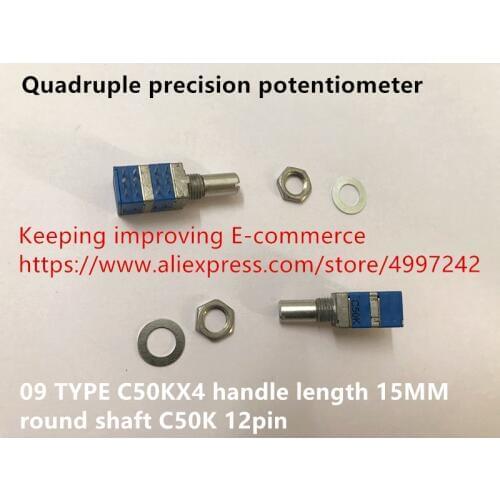 Original new 100% quadruple precision potentiometer 09 TYPE C50KX4 handle length 15MM round shaft C50K 12pin (SWITCH)