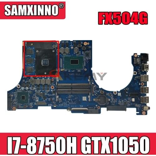 Akemy DABKLGMB8D0 Laptop motherboard for ASUS TUF Gaming FX504G FX80G original mainboard I7-8750H GTX1050