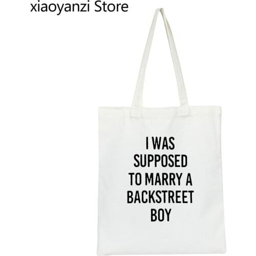 Womens I Was Supposed To Marry A Backstreet Boy Letter Print Eco Reusable Large Tote Shopper Bags Canvas Shoulder Bag