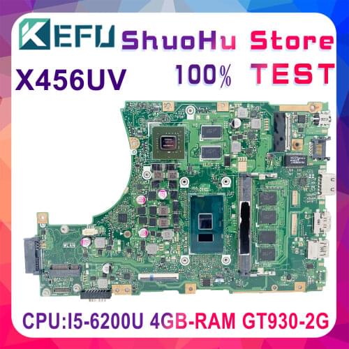 KEFU X456UJ For ASUS X456U X456UJ X456UV X456UA X456UQ X456UQK Motherboard I5-6200U GT930M DDR3 4GB Tested 100% Work Original