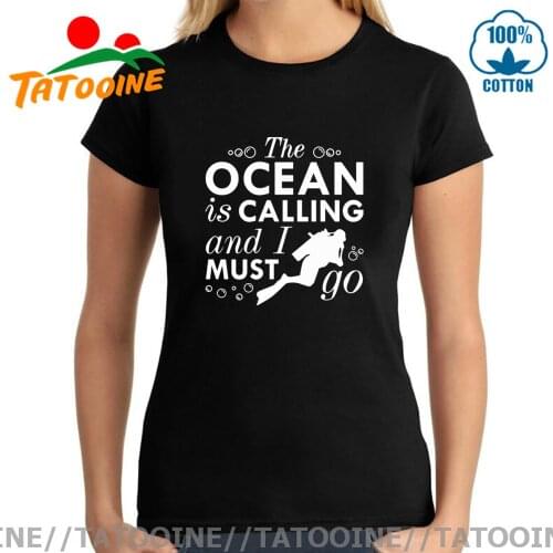 The Ocean Is Calling And I Must Go Scuba Diving T shirt New Fashion Diver Hipster Female Tshirt Girls Dive Surfing Cool T-Shirts