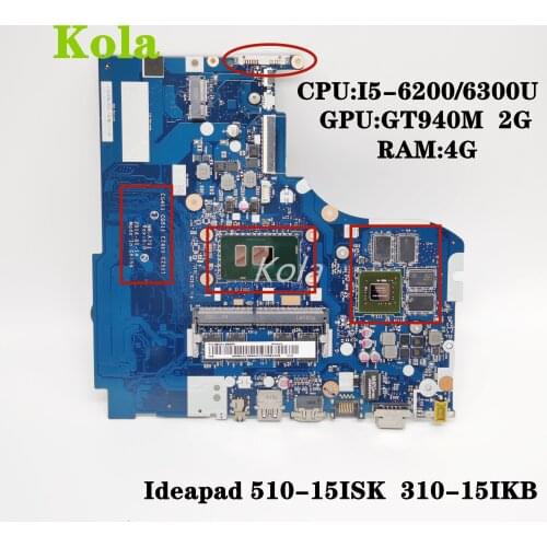 CG411 CG511 CZ411 CZ511 NM-A751 For Lenovo Ideapad 310-15ISK 510-15ISK 310-15IKB Motherboard with I5-6200/6300U GT940M 2G RAM:4G