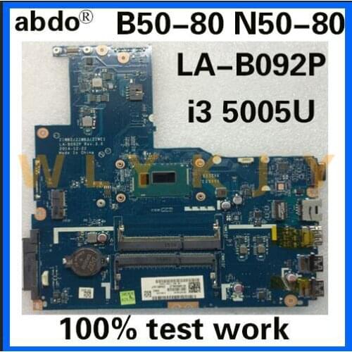 Abdo ZIWB2/ZIWB3/ZIWE1 LA-B092P for Lenovo B50-80 N50-80 notebook motherboard 5B20K84239 5B20H33047 CPU i3 5005U 100% test work