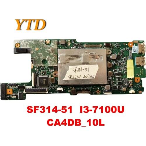 Original for ACER SF314-51 laptop motherboard SF314-51 I3-7100U CA4DB_10L tested good free shipping