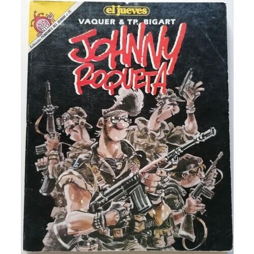 BANNERS OF HUMOR JOHNNY ARUGULA N. 26, year 1985, ED. On Thursday, 1st edition, author VAQUER & T.P. BIGART, COMIC SATIRICO