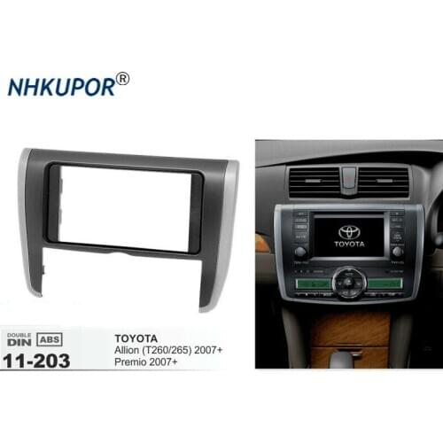 11-203 Top quality radio mounting stereo install trim installation 2-DIN dash kit for TOYOTA Allion (T260/265) Premio 2007
