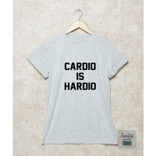 Cardio is Hardio Shirt Workout T Shirts workout T-Shirt Funny Gift Grey -D157