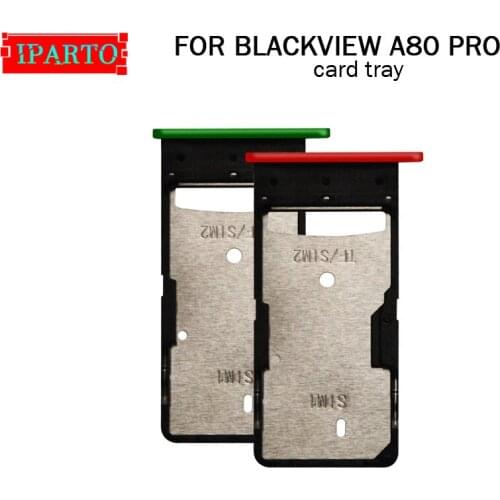 BLACKVIEW A80 PRO Card Tray Holder 100% Original High Quality SIM Card Tray Sim Card Slot Holder Repalcement for A80 PRO
